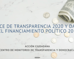 El Centro de Monitoreo de Acción Ciudadana presenta los resultados del «Índice de de Transparencia 2020 y datos del financiamiento político 2019»