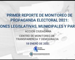 El Centro de Monitoreo de Acción Ciudadana presenta los resultados del primer monitoreo de la propaganda electoral de las elecciones 2021